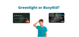 BusyKid vs Greenlight Reviewed: 10 Main Differences